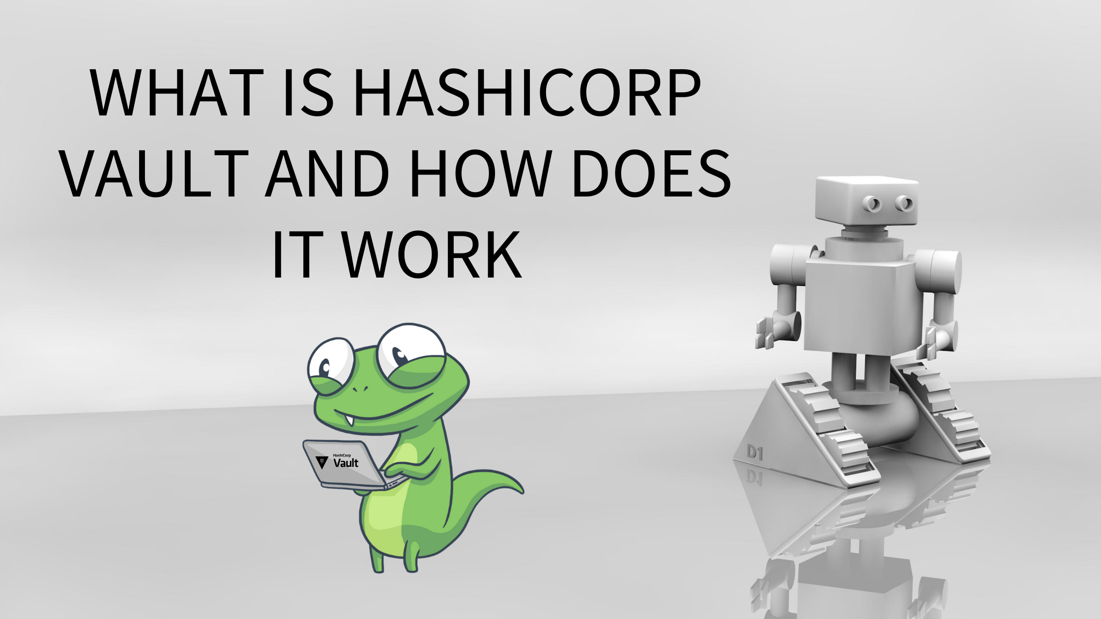 What is HashiCorp Vault and how does it work?
